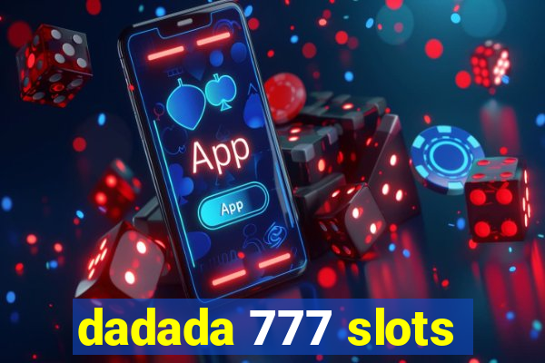 dadada 777 slots